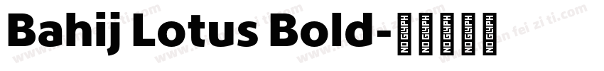 Bahij Lotus Bold字体转换